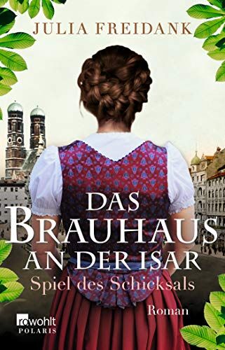 Julia Freidank - Das Brauhaus an der Isar: Spiel des Schicksals - Preis vom 09.10.2026 07:28:09 h