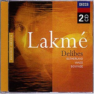 Sutherland - Delibes: Lakmé (Gesamtaufnahme) (franz.) - Preis vom 04.10.2026 03:51:26 h
