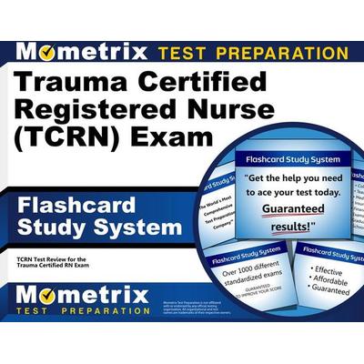 Trauma Certified Registered Nurse (Tcrn) Exam Flashcard Study System, Nonbook von , Mometrix Media Llc, 978-1-5167-0958-8