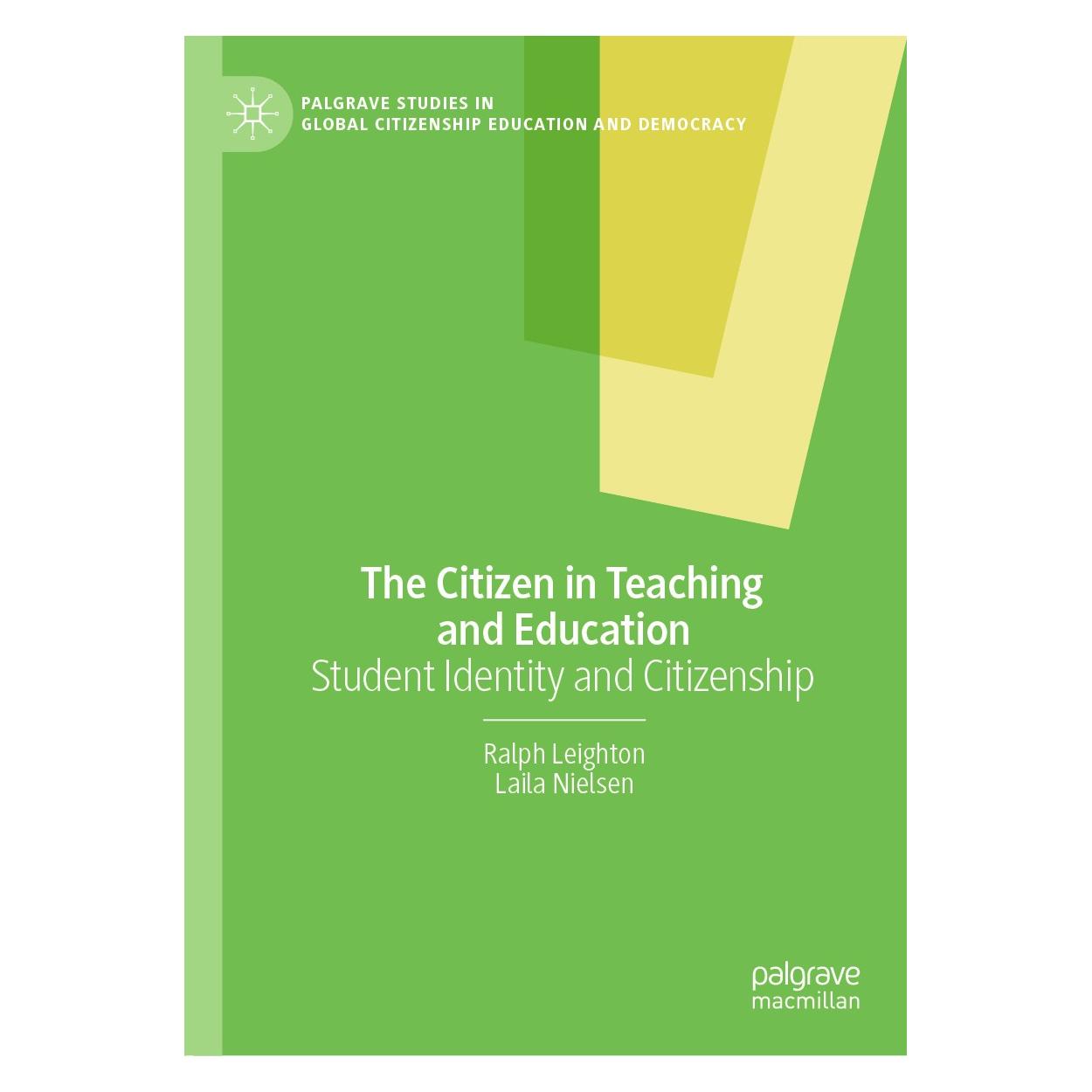 Springer The Citizen in Teaching and Education (Englisch, Hardcover, Laila Nielsen, Ralph Leighton) (9783030384142)