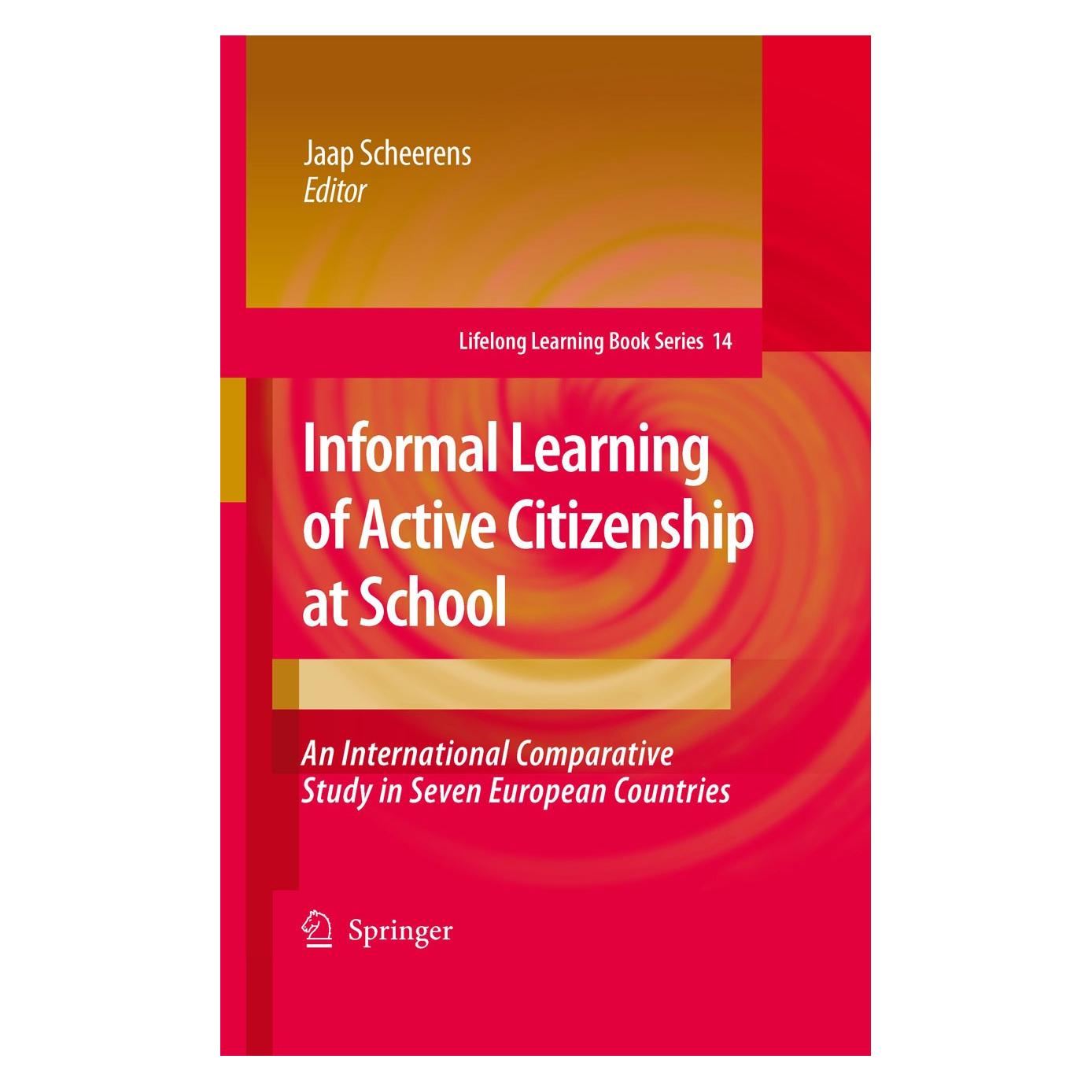 Springer Informal Learning of Active Citizenship at School (Englisch, Hardcover, Jaap Scheerens) (9781402096204)