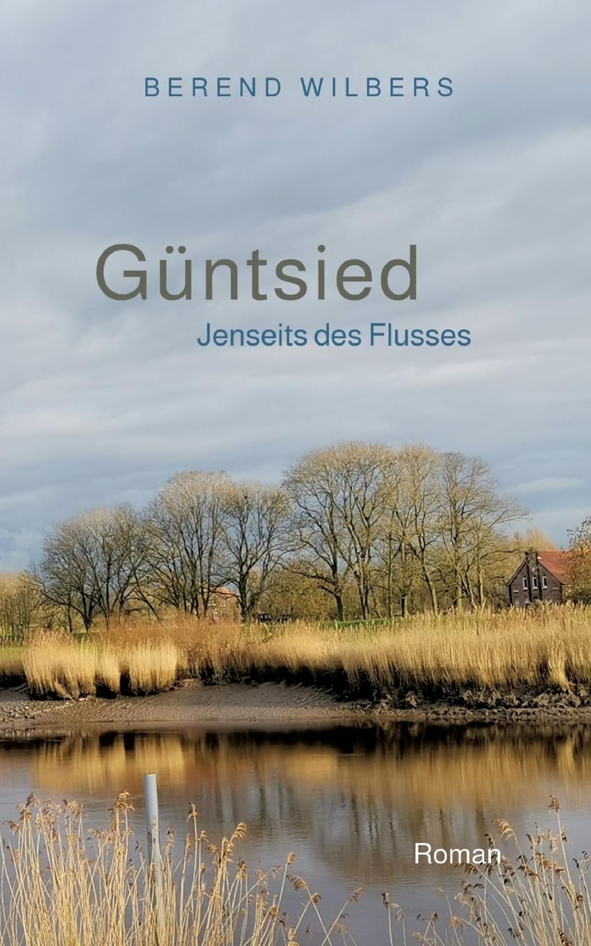 Berend Wilbers - Güntsied: Jenseits des Flusses - Preis vom 09.10.2026 07:28:09 h