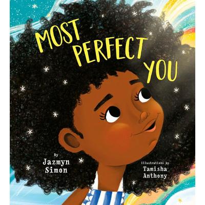 Most Perfect You, Gebundene Ausgabe von Jazmyn Simon, Random House Childrens Books US, 978-0-593-42695-1