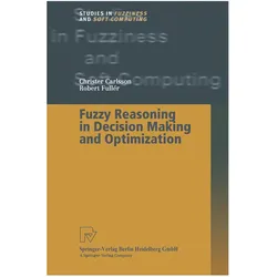 Fuzzy Reasoning in Decision Making and Optimization, Fachbücher von Robert Fuller, Christer Carlsson