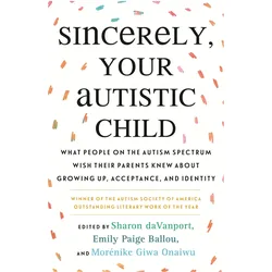 What Every Autistic Girl Wishes Her Parents Knew, Ratgeber von Autistic Women and Nonbinary Network