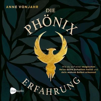 Die Phönixerfahrung - Anne Vonjahr, Audio, 4066339500167