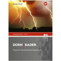 Dorn / Bader Physik / Dorn Bader Physik - Ausgabe 2021 für Baden-Württemberg, Schulbücher von Rainer Müller, Elisabeth Kraus, Michael Hof, Matthias Predel, Matthias Penselin, Christian Schlatow Ströbel, Benjamin Schmidt, Dirk Brockmann-Behnsen, Maximilian Barth, Manfried Dürr, Christian Schlatow