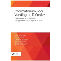 Informatorium voor Voeding en Diëtetiek, Fachbücher von Majorie Former, Jolanda van Duinen, Jacqueline Drenth, Gerdie van Asseldonk