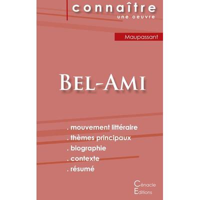 Fiche de lecture Bel-Ami de Guy de Maupassant (Analyse littéraire de référence et résumé complet), Taschenbuch von Guy de Maupassant, Les éditions du