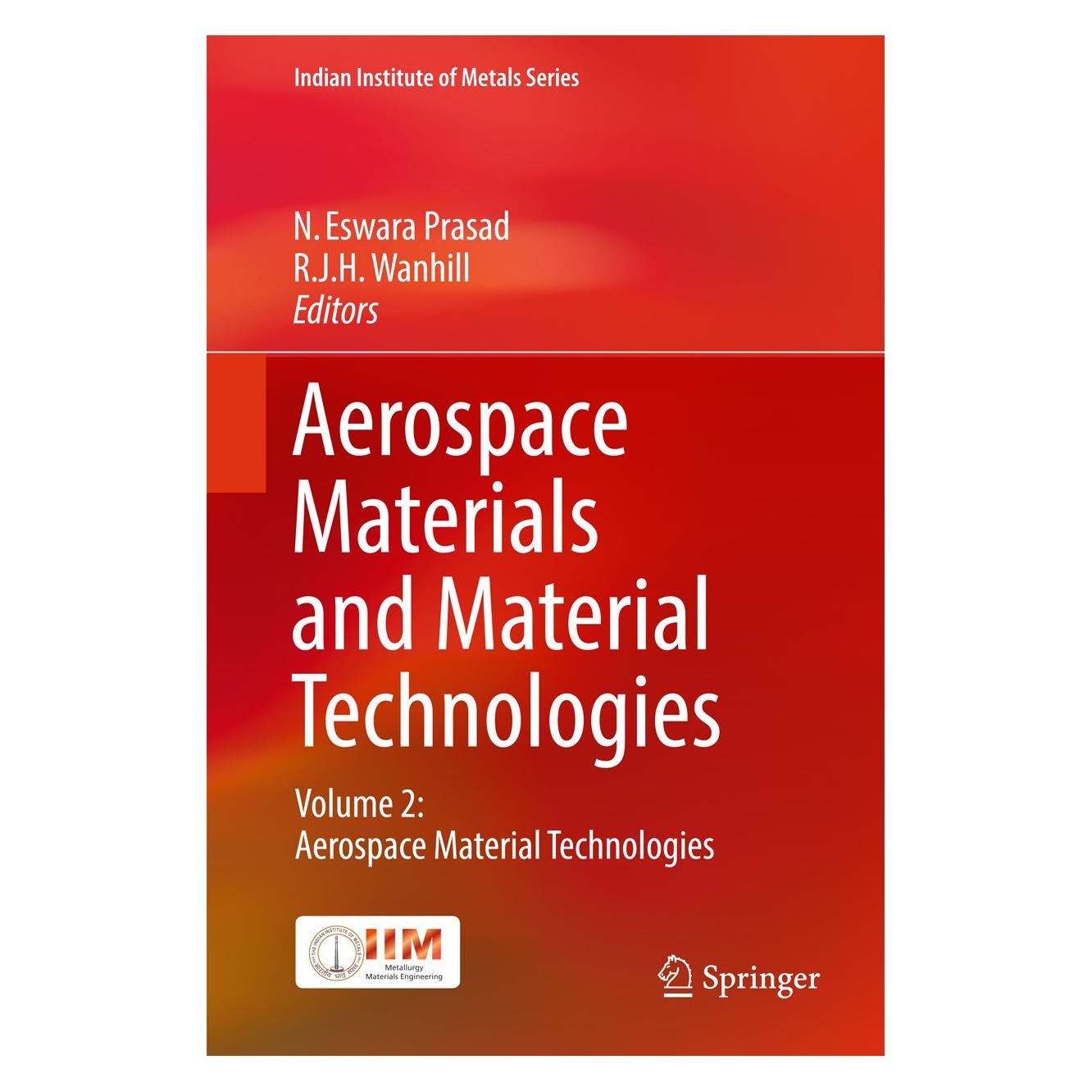 Springer Aerospace Materials and Material Technologies (Englisch, Hardcover, N. Eswara Prasad, R.J.H. Wanhill) (9789811021428)
