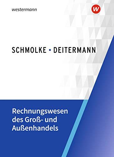 Manfred Deitermann - Rechnungswesen des Groß- und Außenhandels: Schülerband - Preis vom 09.10.2026 07:28:09 h