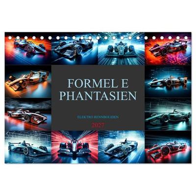 Formel E Phantasien (Tischkalender 2027 DIN A5 quer), CALVENDO Monatskalender