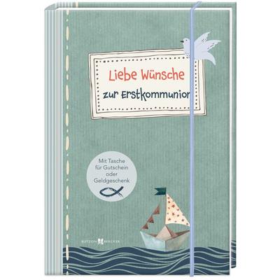 Liebe Wünsche zur Erstkommunion, Gebundene Ausgabe von , Butzon & Bercker
