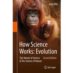 How Science Works: Evolution, Fachbücher von John Ellis, R. John Ellis