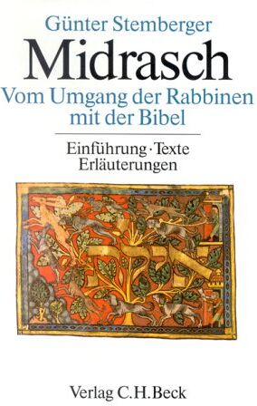 Günter Stemberger - Midrasch: Vom Umgang der Rabbinen mit der Bibel. Einführung, Texte, Erläuterungen - Preis vom 09.10.2026 07:28:09 h