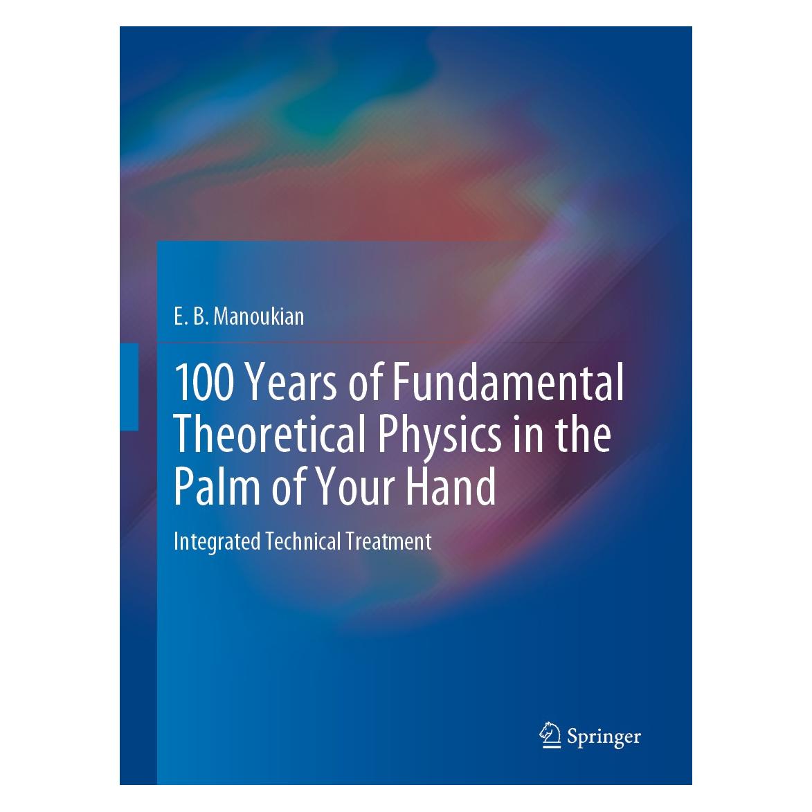 Springer Manoukian:100 Years of Fundamental Theo (Englisch, Hardcover, E. B. Manoukian) (9783030510800)