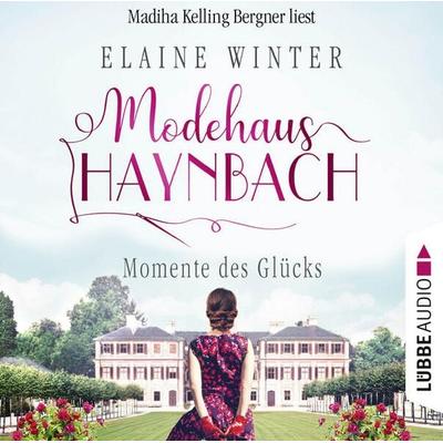 Momente des Glücks - Modehaus Haynbach, Teil 4 - Elaine Winter, Audio, 9783754009529