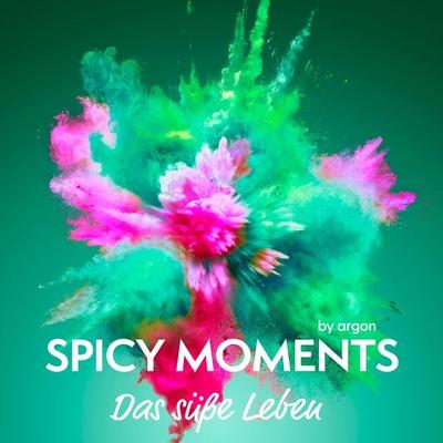 Das süße Leben - Spicy moments by argon, Audio, 9783732485000