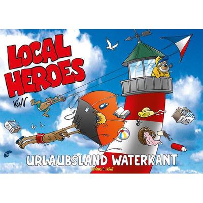 Local Heroes / Local Heroes Urlaubsland Waterkant, Taschenbuch von Kim Schmidt, Flying Kiwi Media