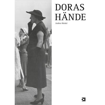 Doras Hände, Gebundene Ausgabe von Andrea Merkel, Bod, 978-3-907110-14-0