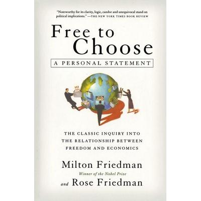 Free to Choose, Taschenbuch von Milton Friedman,Rose Friedman, Mariner Books Classics, 978-0-15-633460-0