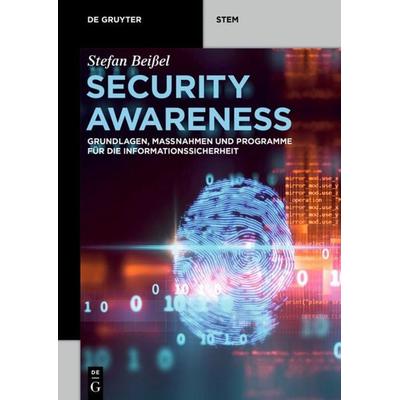 Security Awareness, Taschenbuch von Stefan Beissel, De Gruyter, 978-3-11-066825-4