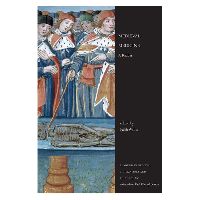 University Of Toronto Medieval Medicine (Englisch, Faith Wallis) (9781442601031)