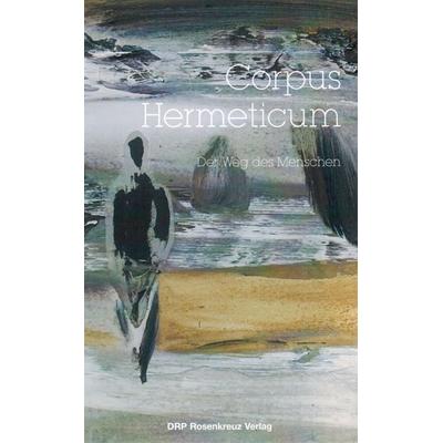 Corpus Hermeticum, Taschenbuch von Hermes Trismegistos, Rosenkreuz Verlag, 978-3-938540-74-9