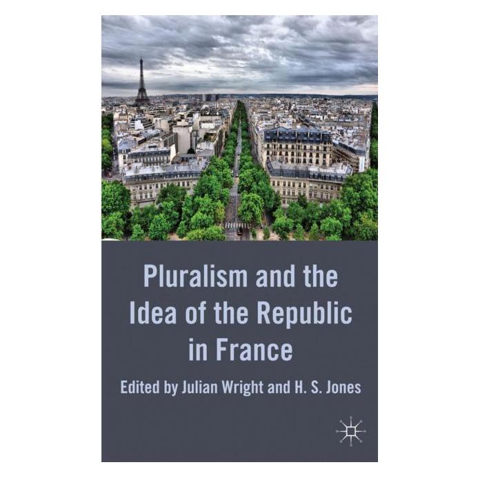 Springer Pluralism and the Idea of the Republic in France (Englisch, Hardcover, Julian Wright) (8307421)