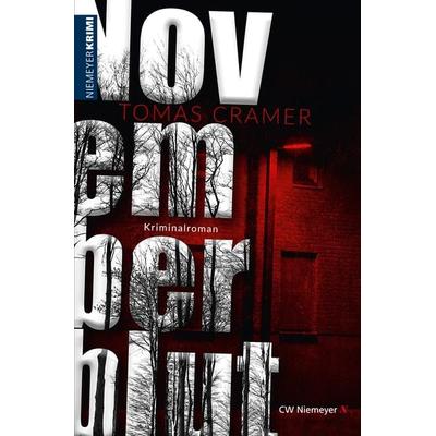 Novemberblut, Taschenbuch von Tomas Cramer, CW Niemeyer, 978-3-8271-9557-9