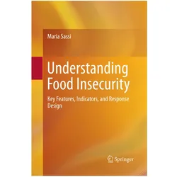 Understanding Food Insecurity, Fachbücher von Maria Sassi
