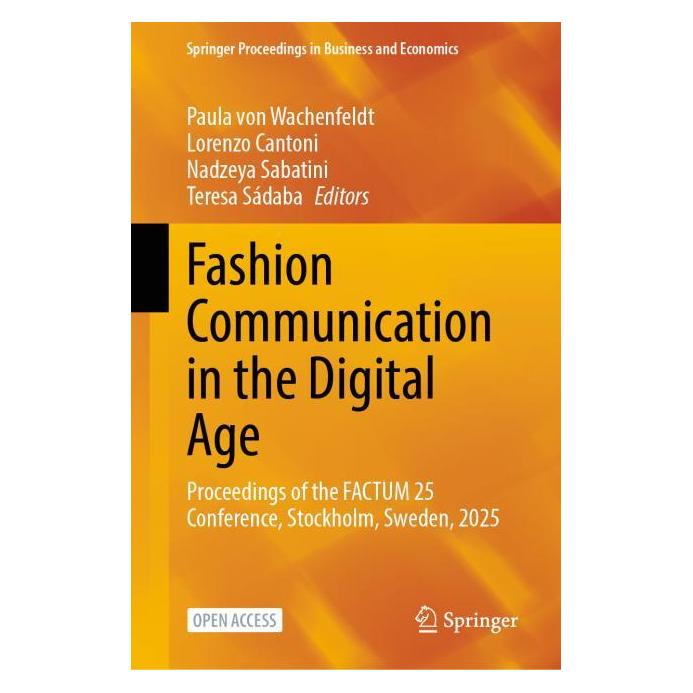 Springer Fashion Communication in the Digital Age (Englisch, Hardcover, Lorenzo Cantoni, Nadzeya Sabatini, Paula von Wachenfeldt, Teresa Sádaba) (59915887)