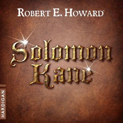Solomon Kane - Robert E. Howard, Audio, 9782374342153