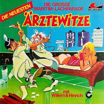 Die neuesten Ärztewitze - Willem und Hinrich, Audio, 4260507172266