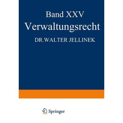 Verwaltungsrecht, Taschenbuch von Walter Jellinek, Springer Berlin, 978-3-642-98523-2