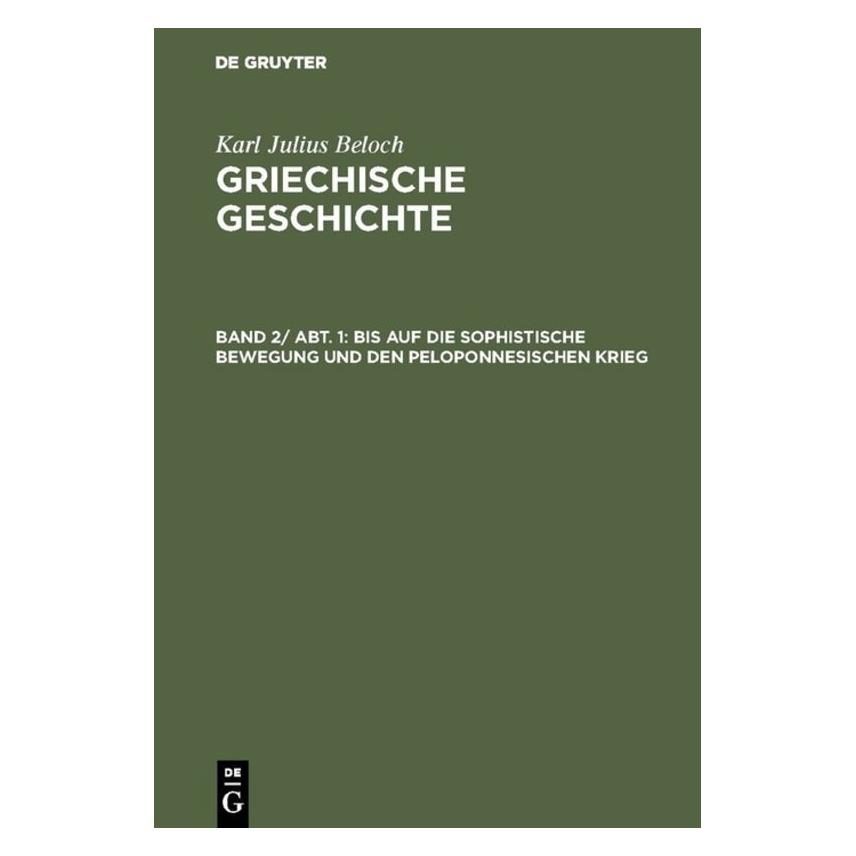 De Gruyter Beloch Griech Gesch 2 1 Nd (Deutsch, Hardcover, Karl Julius Beloch) (67759459)