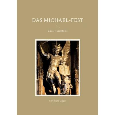 Das Michael-Fest, Taschenbuch von Christiane Gerges, BoD – Books on Demand, 978-3-7543-4442-2