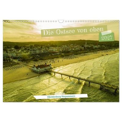 Die Ostsee von oben, Mecklenburg-Vorpommern (Wandkalender 2027 DIN A3 quer), CALVENDO Monatskalender