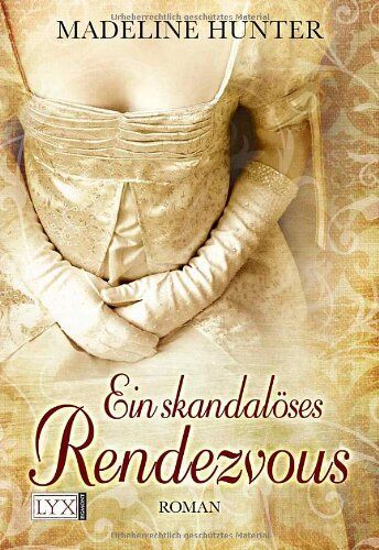 Madeline Hunter - Ein skandalöses Rendezvous - Preis vom 11.10.2026 15:43:13 h