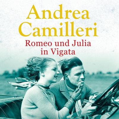 Romeo und Julia in Vigata - Andrea Camilleri, Audio, 9783836811477