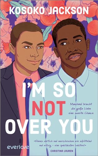 Kosoko Jackson - I'm So (Not) Over You – Manchmal braucht die große Liebe eine zweite Chance: Roman Fake-Dating-Romance »Auf diese queere Lovestory hat das Genre seit Jahren gewartet!« Christina Lauren - Preis vom 11.10.2026 03:10:56 h