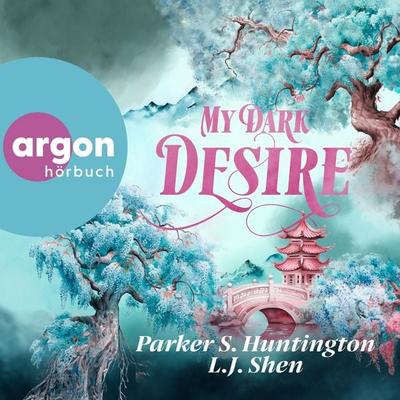 My Dark Desire - L. J. Shen,Parker S. Huntington, Audio, 9783732477555