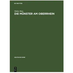 Hotz:Die Münster am Oberrhein, Fachbücher von Walter Hotz