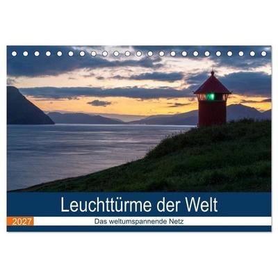 Leuchttürme der Welt (Tischkalender 2027 DIN A5 quer), CALVENDO Monatskalender