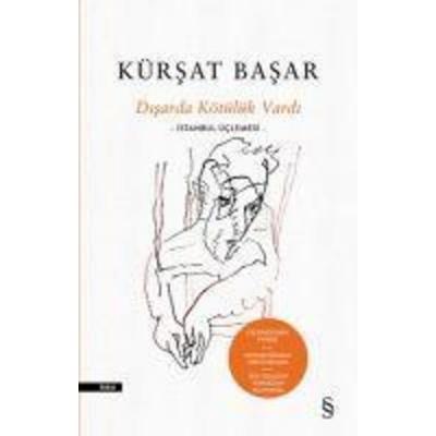Disarda Kötülük Vardi Ciltli, Taschenbuch von Kürsat Basar, Everest Yayinlari