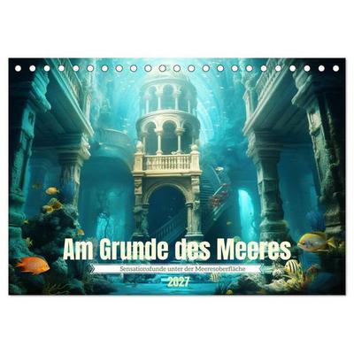 Am Grunde des Meeres (Tischkalender 2027 DIN A5 quer), CALVENDO Monatskalender