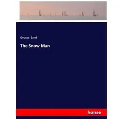 The Snow Man, Belletristik von George Sand