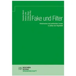 Fake und Filter, Fachbücher von Sebastian Barsch, Christian Meyer-Heidemann, Andreas Lutter