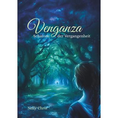 Venganza, Taschenbuch von Nelly Chris, Tolino Media, 978-3-7579-9919-3
