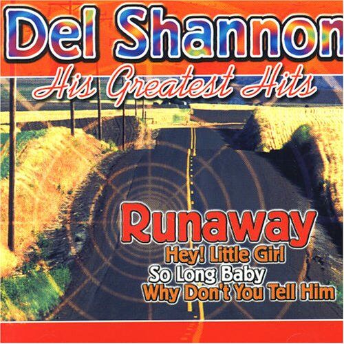 Del Shannon - His Greatest Hits - Preis vom 13.10.2026 11:25:28 h